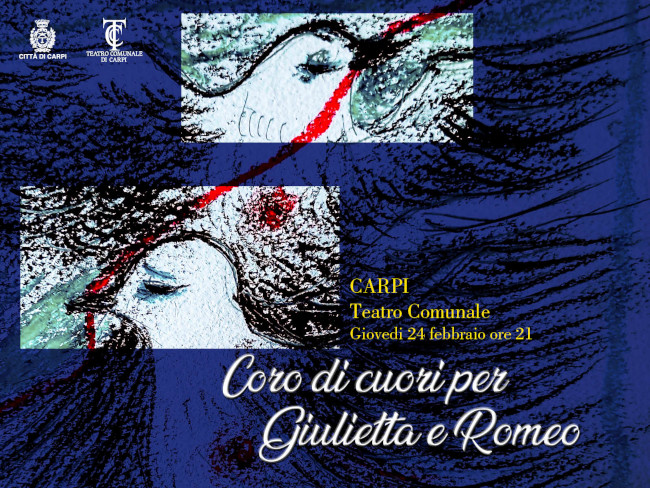 Coro di cuori per Giulietta e Romeo - Giovedì 24 Febbraio 2022 ore 21.00