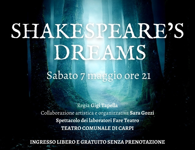 Shakespeare’s Dreams - Spettacolo dei laboratori Fare Teatro