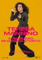 Teresa Mannino - Il giaguaro mi guarda storto